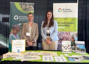 BCHC Executive Director Vanessa Manuel (left) and Age-friendly Communities Program Lead Alyssa Roehrich in the BCHC booth at the BCRPA event last week.